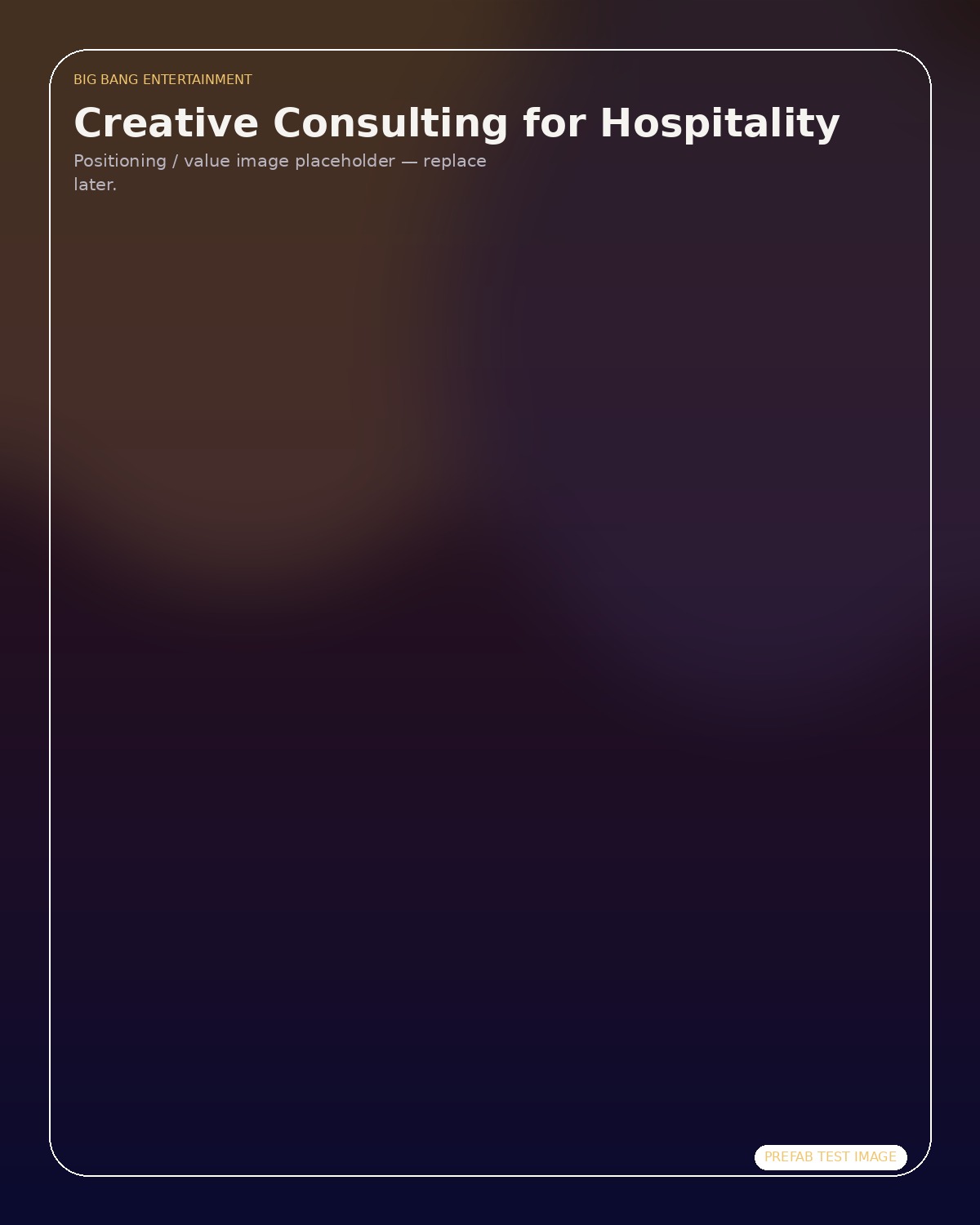Creative Consulting for Hospitality positioning visual